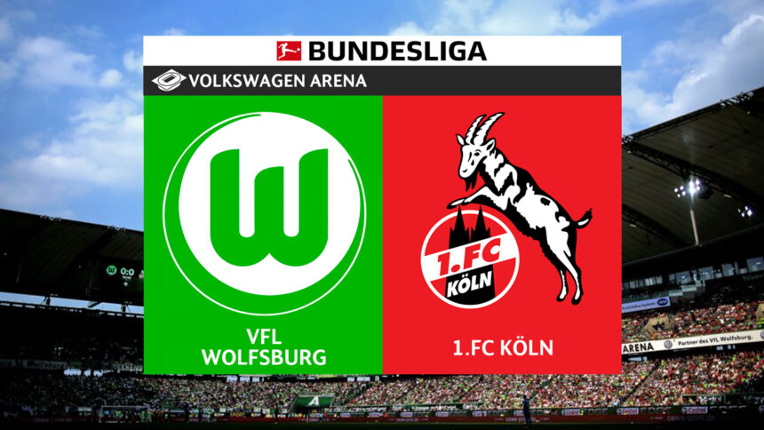 Onde Assistir Wolfsburg x FC Köln: Bundesliga (Alemanha) (3ª rodada)