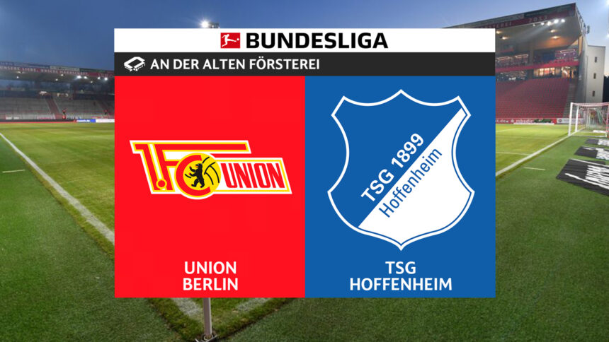 Onde Assistir Union Berlin x Hoffenheim: Bundesliga (Alemanha) (3ª rodada)