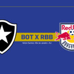 Onde Assistir Botafogo x Bragantino: Brasileirão Série A (22ª rodada)