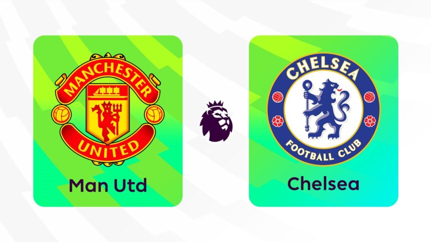 Onde Assistir Manchester United x Chelsea: Premier League (Inglaterra) (5ª rodada)