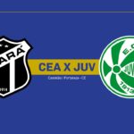Onde Assistir Ceará x Juventude: Brasileirão Série A (22ª rodada)