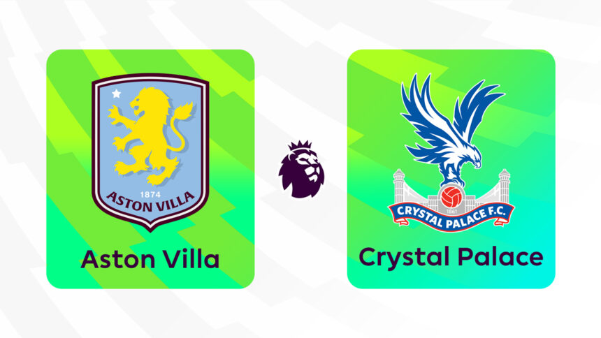 Onde Assistir Aston Villa x Crystal Palace: Premier League (Inglaterra) (3ª rodada)
