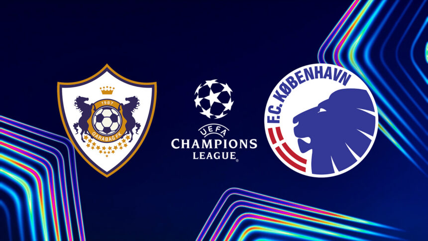 Onde Assistir Qarabağ x FC Copenhagen: UEFA Champions League (2ª rodada)