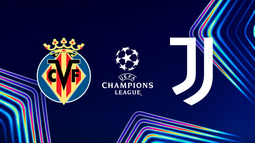 Onde Assistir Villarreal x Juventus: UEFA Champions League (2ª rodada)