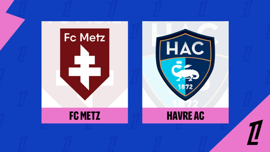 Onde Assistir Metz x Le Havre: Ligue 1 (França) (6ª rodada)
