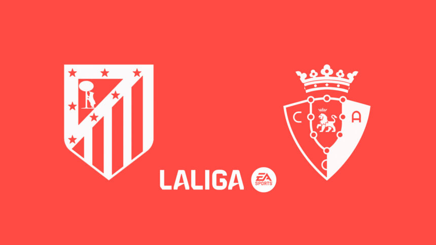 Onde Assistir Atlético Madrid x Osasuna: La Liga (Espanha) (9ª rodada)