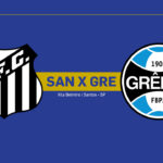 Onde Assistir Santos x Grêmio: Brasileirão Série A (26ª rodada)