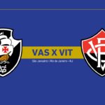 Onde Assistir Vasco da Gama x Vitória: Brasileirão Série A (27ª rodada)