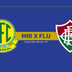 Onde Assistir Mirassol x Fluminense: Brasileirão Série A (13ª rodada)