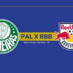 Onde Assistir Palmeiras x Bragantino: Brasileirão Série A (28ª rodada)